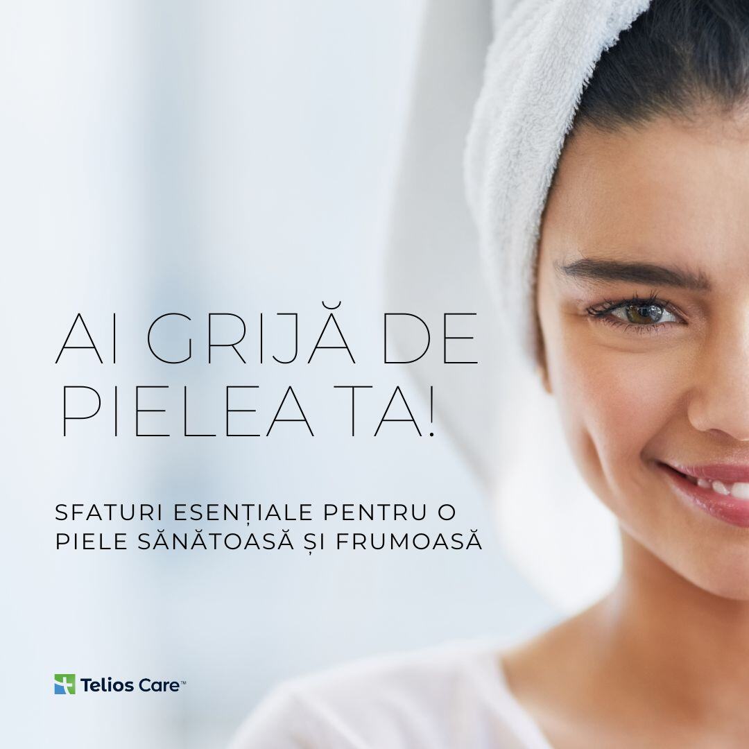 Ai grija de pielea ta - Anuța Giurgi - blog
